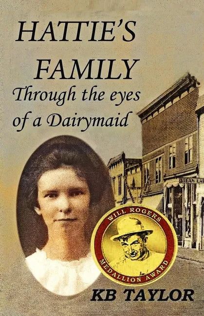 Hattie's Family: Through the Eyes of a Dairymaid - Paperback
