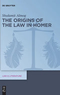 The Origins of the Law in Homer - Hardcover