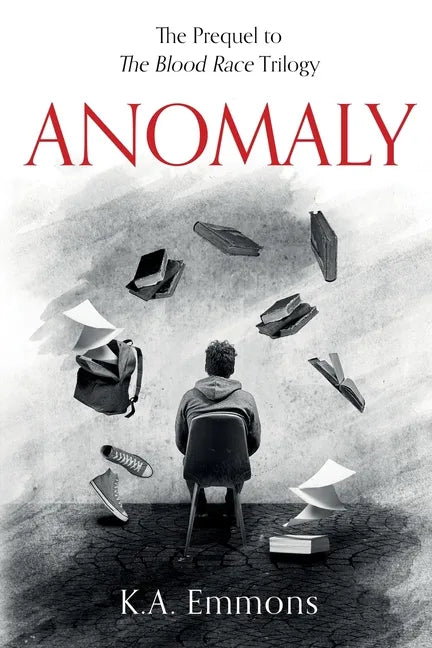 Anomaly: (The Blood Race Prequel) - Paperback