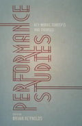 Performance Studies: Key Words, Concepts and Theories - Paperback
