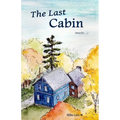 The Last Cabin - Paperback