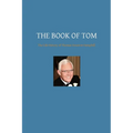 The Book of Tom: The Life History of Thomas Houston Hemphill - Paperback