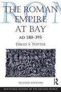 The Roman Empire at Bay, AD 180-395 - Paperback