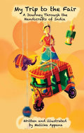 My Trip to the Fair: A Journey Through the Handicrafts of India - Hardcover