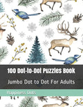 100 Dot-to-Dot Puzzles Book: Jumbo Dot to Dot For Adults - Paperback