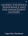General Insurance, Reinsurance and Risk Management Glossary - Paperback