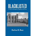 Blacklisted: A Trail of Deception, Mystery and Love - Hardcover