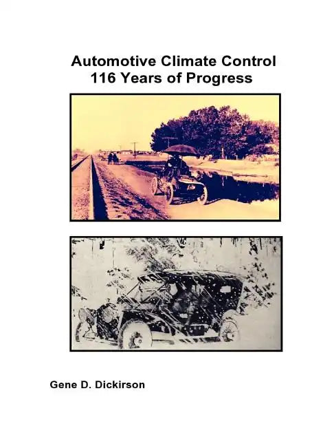 Automotive Climate Control 116 Years of Progress - Paperback