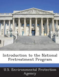 Introduction to the National Pretreatment Program - Paperback