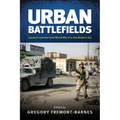 Urban Battlefields: Lessons Learned from World War II to the Modern Era - Hardcover