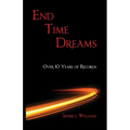 End Time Dreams - Paperback