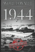 World War II: 1944 - Paperback
