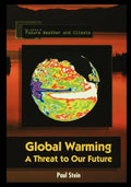 Global Warming: A Threat to Our Future - Paperback