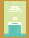 White Woman's Instagram - Paperback