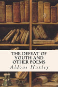The Defeat of Youth and Other Poems - Paperback