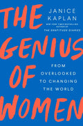 The Genius of Women: From Overlooked to Changing the World - Paperback