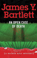 An Open Case of Death: A Hacker Golf Mystery - Paperback