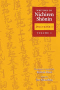 Writings of Nichiren Shonin Doctrine 1: Volume 1 - Paperback