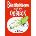 Bartholomew and the Oobleck - Hardcover