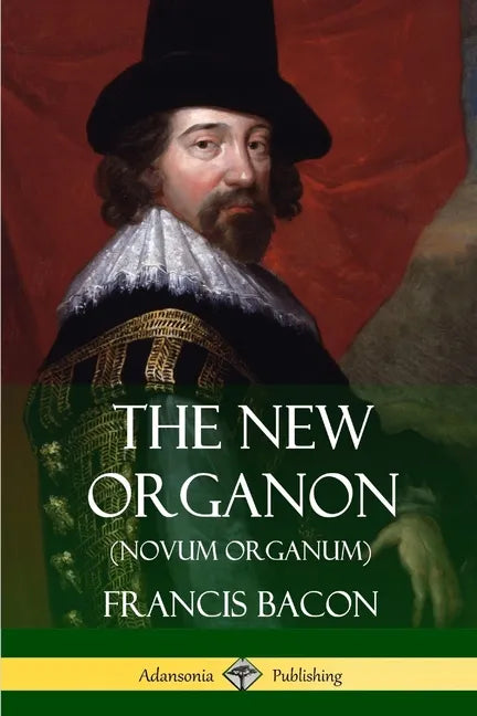 The New Organon (Novum Organum) - Paperback
