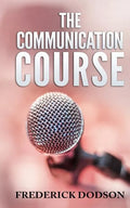The Communication Course - Paperback