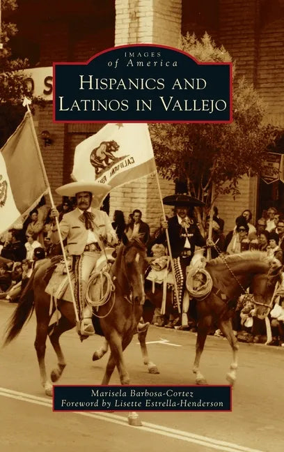 Hispanics and Latinos in Vallejo - Hardcover