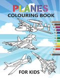 Planes Colouring Book: 35 aeroplanes colouring pages for kids of Aircrafts, Fighter Jets, Stealth Bombers, biplanes and More - Paperback