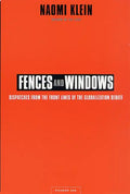 Fences and Windows: Dispatches from the Front Lines of the Globalization Debate - Paperback