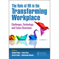 The Role of HR in the Transforming Workplace: Challenges, Technology, and Future Directions - Paperback
