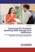 Improving EFL Students' Speaking Skills through Oral Reflections - Paperback