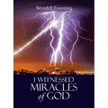 I Witnessed Miracles of God - Paperback