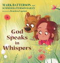 God Speaks in Whispers - Hardcover