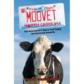 Moo Vet: One Veterinarian's Role in Food Supply and Sustaining Humanity - Paperback
