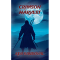 Crimson Harvest - Paperback