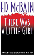 There Was a Little Girl - Hardcover