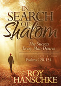 In Search of Shalom: The Success Every Man Desires - Paperback