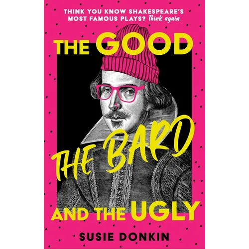 The Good, the Bard and the Ugly - Hardcover