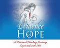 Evidence of Hope: A Personal Healing Journey Captured with Art - Hardcover