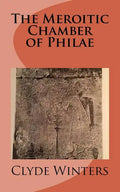 The Meroitic Chamber of Philae - Paperback