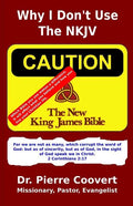Why I Don't Use The NKJV: Changes that make a difference - Paperback
