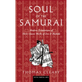 Soul of the Samurai: Modern Translations of Three Classic Works of Zen & Bushido - Hardcover