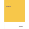 Nellie Brown - Paperback