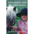 Adventures and Misadventures - Paperback
