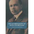 The Autobiography of an Ex-Colored Man: Easy to Read Layout - Paperback