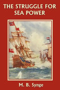 The Struggle for Sea Power (Yesterday's Classics) - Paperback