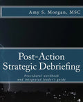 Post-Action Strategic Debriefing: Procedural workbook and integrated leader's guide - Paperback