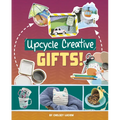 Upcycle Creative Gifts! - Hardcover