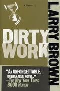 Dirty Work - Paperback