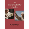 The World Youth Day Murders - Paperback