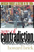 Age of Contradiction: The Political Culture of the Dutch Revolt - Paperback